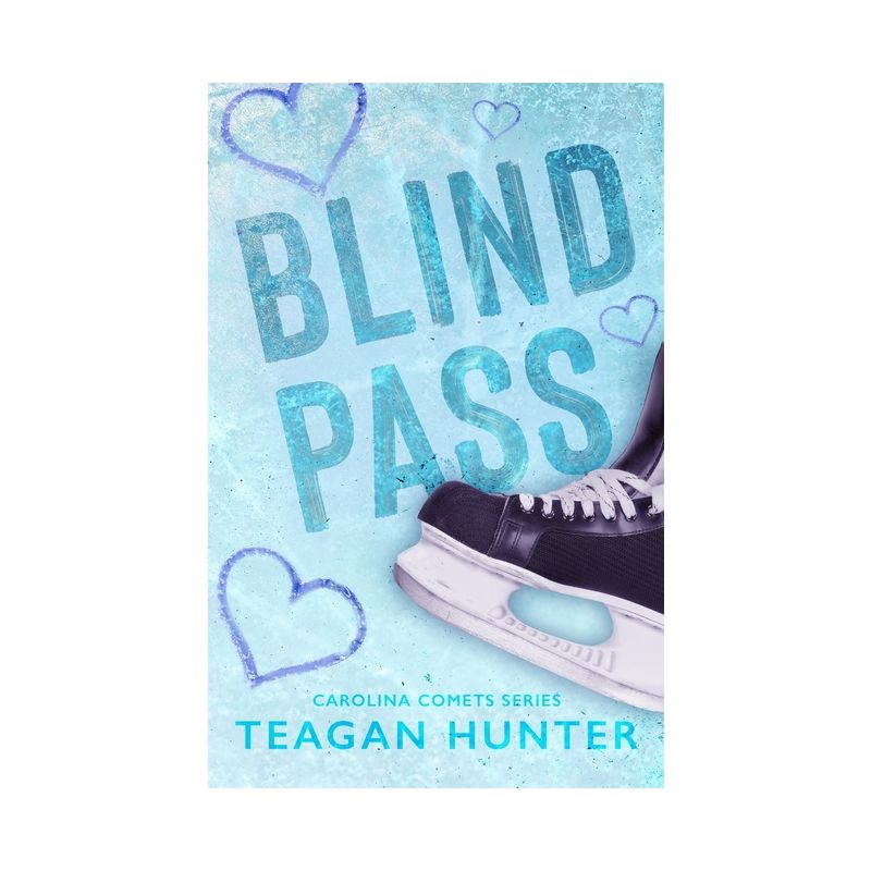 Blind Pass (Special Edition) - by  Teagan Hunter (Paperback), 1 of 2