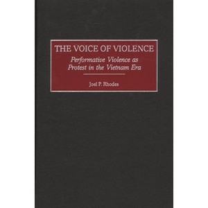 The Voice of Violence - by  Joel P Rhodes (Hardcover) - 1 of 1
