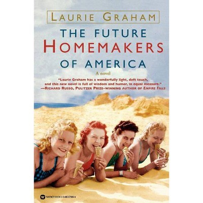  The Future Homemakers of America - by  Laurie Graham (Paperback) 