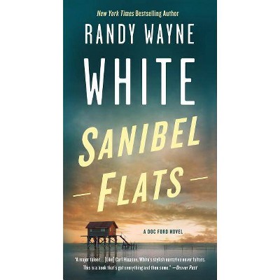 Sanibel Flats - (Doc Ford Novels) by  Randy Wayne White (Paperback)