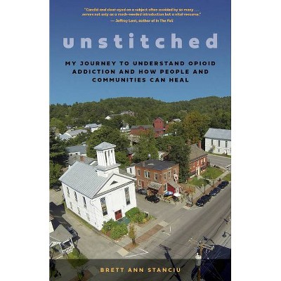 Unstitched - by  Brett Ann Stanciu (Paperback)