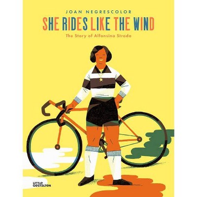 She Rides Like the Wind - by  Joan Negrescolor (Hardcover)