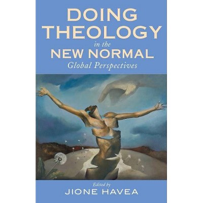 Doing Theology in the New Normal - by  Jione Havea (Paperback)