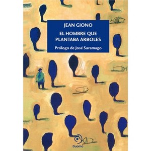 Hombre Que Plantaba Arboles, El - by  Jean Giono (Hardcover) - 1 of 1