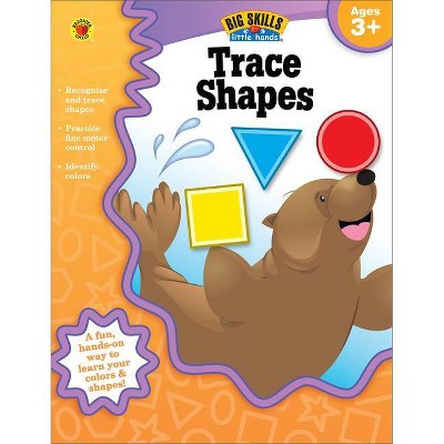 Trace Shapes, Ages 3 - 5 - (Big Skills for Little Hands(r)) (Paperback)