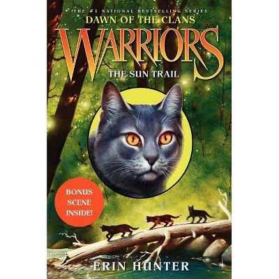 The Sun Trail ( Warriors: Dawn of the Clans) (Hardcover) by Erin Hunter