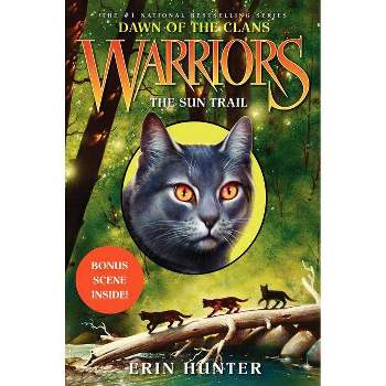 The Sun Trail ( Warriors: Dawn of the Clans) (Hardcover) by Erin Hunter