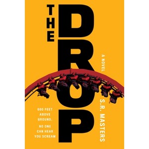 The Drop - by  S R Masters (Paperback) - 1 of 1