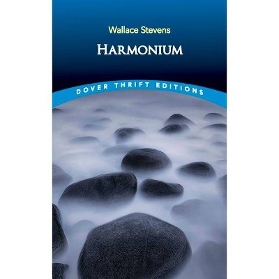 Harmonium - (Dover Thrift Editions) by  Wallace Stevens (Paperback)