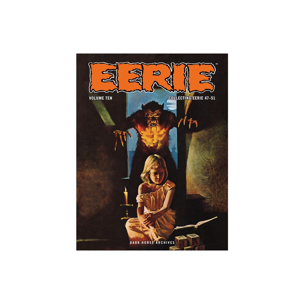 Eerie Archives Volume 10 - by Esteban Maroto & Doug Moench (Paperback)