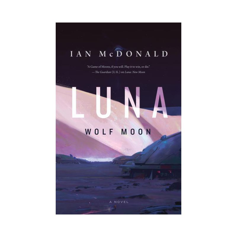 Luna - by  Ian McDonald (Paperback), 1 of 2