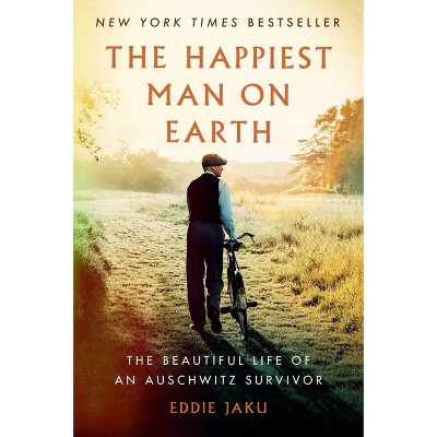 The Happiest Man on Earth - by Eddie Jaku