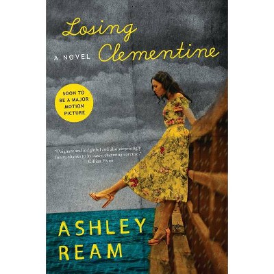 Losing Clementine - by  Ashley Ream (Paperback)