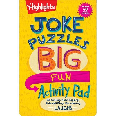 Joke Puzzles: Big Fun Activity Pad - (Highlights Big Fun Activity Pads) (Paperback)
