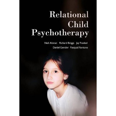 Relational Child Psychotherapy - (Paperback)