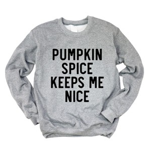 Simply Sage Market Pumpkin Spice Keeps Me Nice Sweatshirt - 1 of 4