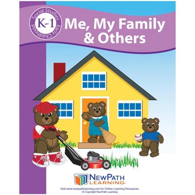 NewPath Learning  Me, My Family & Others Student Activity Guide - GR K - 1
