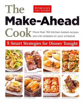 The Make Ahead Cook (Paperback) by America's Test Kitchen