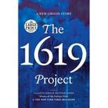 The 1619 Project - Large Print by  Caitlin Roper & Ilena Silverman & Jake Silverstein (Paperback)