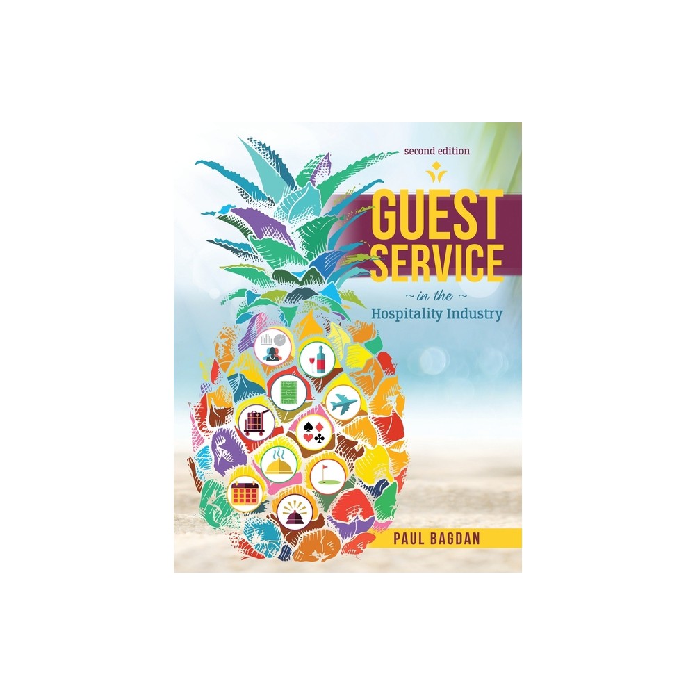 ISBN 9781792400735 product image for Guest Service in the Hospitality Industry - 2nd Edition by Bagdan Paul (Paperbac | upcitemdb.com