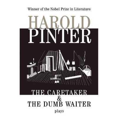 The Caretaker - (Pinter, Harold) by  Harold Pinter (Paperback)