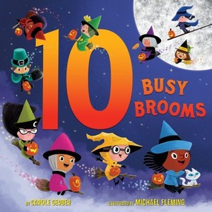 10 Busy Brooms - by  Carole Gerber (Hardcover) - 1 of 1