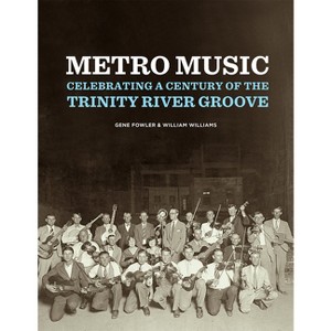 Metro Music - by  Gene Fowler & William Williams (Paperback) - 1 of 1