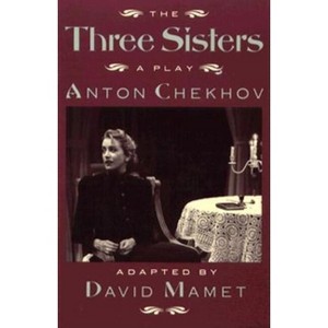 The Three Sisters - (Chekhov, Anton) by  Anton Pavlovich Chekhov (Paperback) - 1 of 1