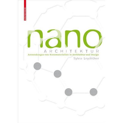 Nanomaterialien - by  Sylvia Leydecker (Hardcover)
