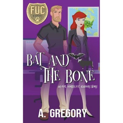 Bat and the Bone - by  A Gregory (Paperback)