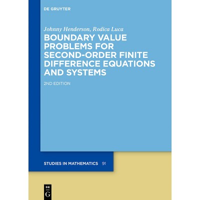 Boundary Value Problems for Second-Order Finite Difference Equations and Systems - (De Gruyter Studies in Mathematics) 2nd Edition (Hardcover)