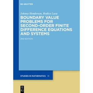 Boundary Value Problems for Second-Order Finite Difference Equations and Systems - (De Gruyter Studies in Mathematics) 2nd Edition (Hardcover) - 1 of 1