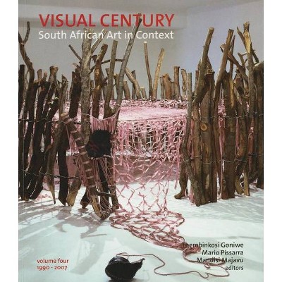 Visual Century Volume Four: 1990-2007 - by  Gavin Jantjes (Paperback)