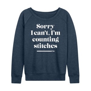 Women's - Instant Message - Sorry, I Can't, I'm Counting Stitches Lightweight French Terry Slouchy - 1 of 4