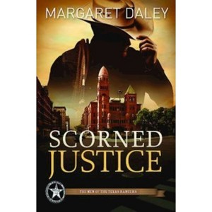 Scorned Justice - by  Margaret Daley (Paperback) - 1 of 1