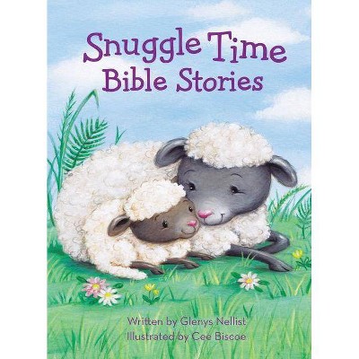 Snuggle Time Bible Stories - (A Snuggle Time Padded Board Book) by  Glenys Nellist (Board Book)