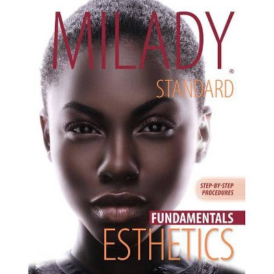 Step-By-Step Procedures for Milady Standard Esthetics: Fundamentals, Spiral Bound Version - 11th Edition