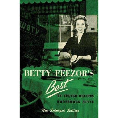 Betty Feezor's Best - (Paperback)