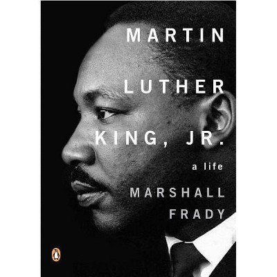 Martin Luther King, Jr. - (Penguin Lives Biographies) by  Marshall Frady (Paperback)