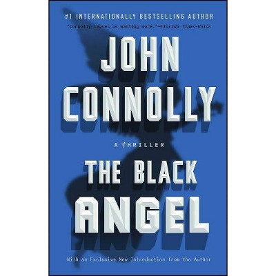 The Black Angel, 5 - (Charlie Parker) by  John Connolly (Paperback)