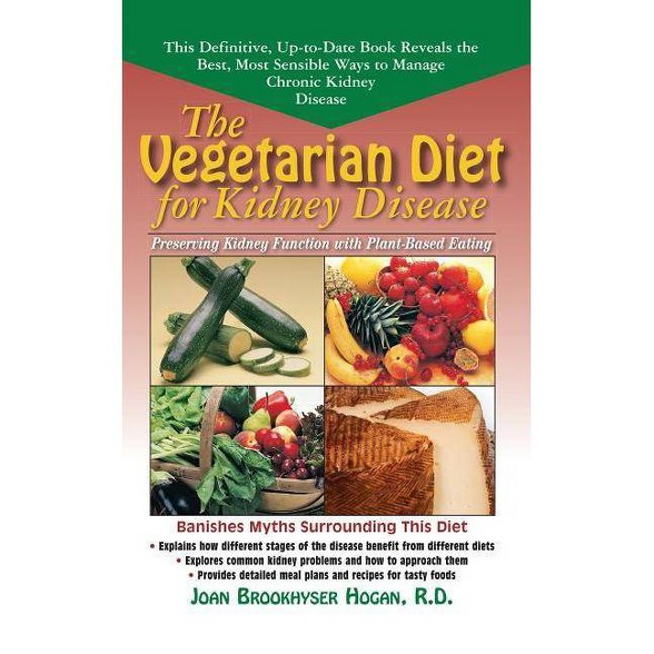 The Vegetarian Diet For Kidney Disease By Joan Brookhyser Hogan Paperback