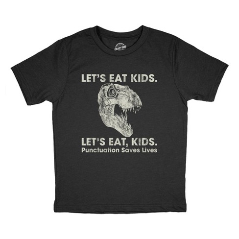 Youth Lets Eat Kids Punctuation Saves Lives Tshirt Funny Dinosaur Grammar Police Graphic Tee - Crazy Dog Youth T Shirt - image 1 of 4