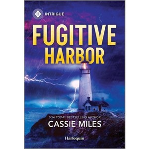 Fugitive Harbor - (Lighthouse Mysteries) by  Cassie Miles (Paperback) - 1 of 1