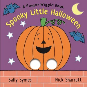 Spooky Little Halloween: A Finger Wiggle Book - (Finger Wiggle Books) by  Sally Symes (Board Book) - 1 of 1