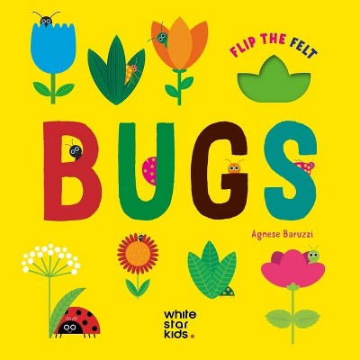 Flip the Felt Bugs - (Board Book)