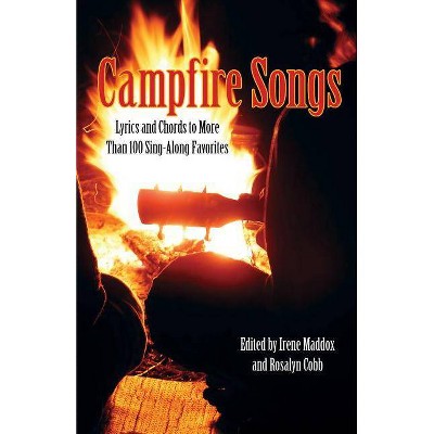 Campfire Songs - (Campfire Books) 4th Edition by  Irene Maddox & Rosalyn Cobb (Paperback)