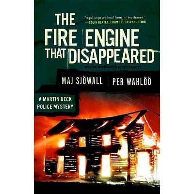 The Fire Engine That Disappeared - (Martin Beck Police Mystery) 2nd Edition by  Maj Sjowall & Per Wahloo (Paperback)