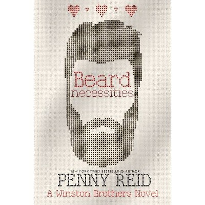 Beard Necessities - (Winston Brothers) by  Penny Reid (Paperback)