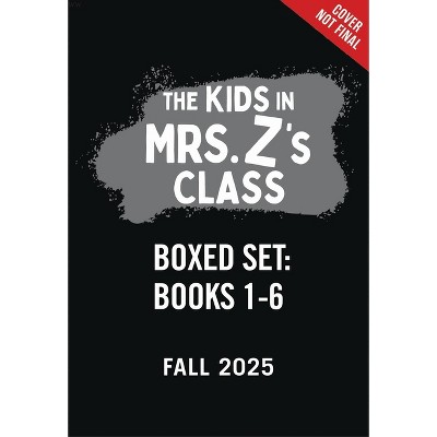 The Kids in Mrs. Z's Class Boxed Set: Books 1-6 - (Paperback)