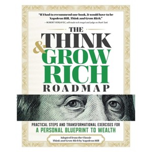 The Think and Grow Rich Roadmap - by  Napolean Hill (Paperback) - 1 of 1